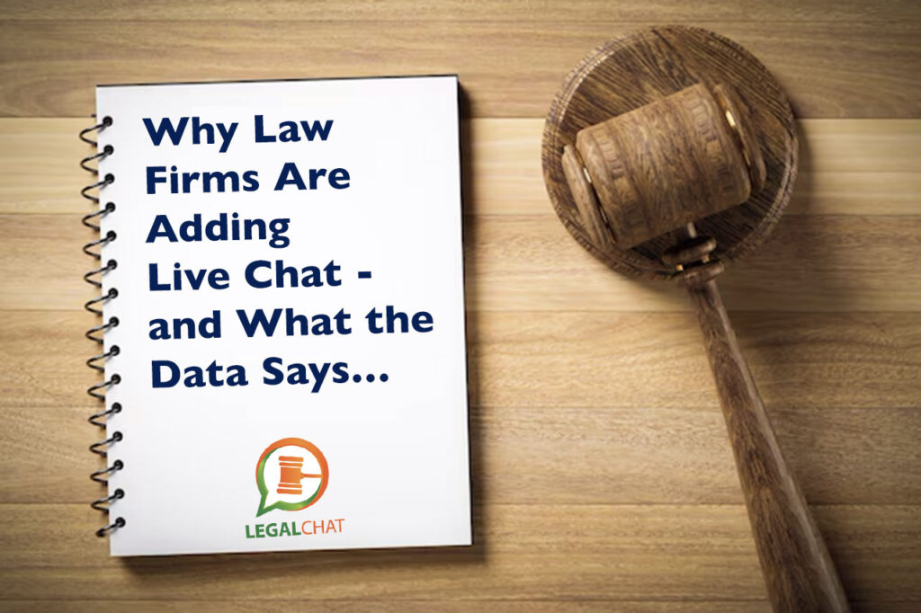 Why law firms are adding live chat - and what the data says